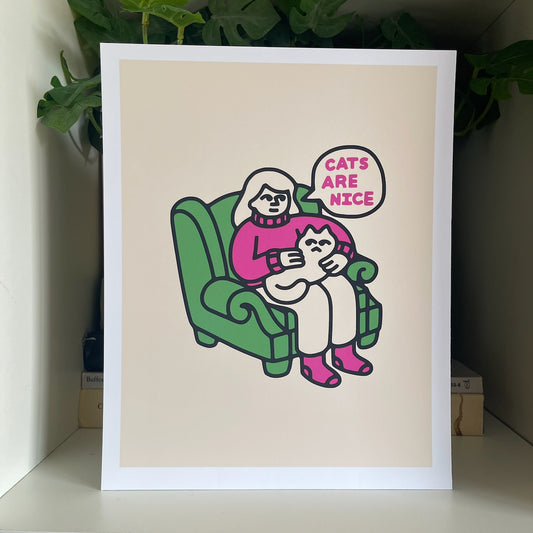"Cats Are Nice" Art Print